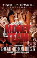Money Team by George Sherman Hudson