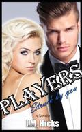 Struck by You (Players #1) by I.M. Hicks