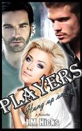 Hung Up on You (Players #3) by I.M. Hicks