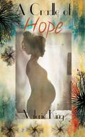 A Cradle of Hope by Valerie King