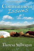 Commitment Issues by Theresa Stillwagon