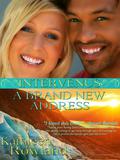 A BRAND NEW ADDRESS (INTERVENUS #1) by Kathleen Rowland