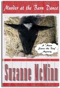 Murder at the Barn Dance: A "Maia Saves the Day" Mystery by Suzanne McMinn