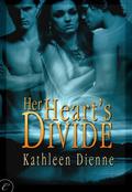 Her Heart's Divide by Kathleen Dienne