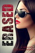 Erased by K. Webster, Elle Christensen