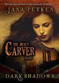 Dark Shadows (Mercy Carver #1) by Jana Petken