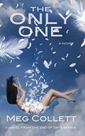 The Only One (End of Days #3) by Elizabeth Phelps