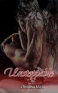 Unstoppable by Christina Marie
