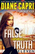 False Truth 11: A Jordan Fox Mystery Serial (Jordan Fox Mystery #11) by Beth Dexter