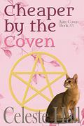 Cheaper by the Coven (Kitty Coven #3) by Celeste Hall