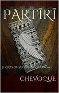 Partīrī (Sparks and Sparrow #1.5) by Chevoque