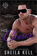 His Choice by Sheila Kell