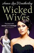 Wicked Wives by Anna-Lou Weatherley
