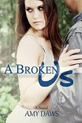 A Broken Us by Amy Daws