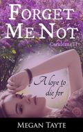 Forget Me Not (Ceruleans #2) by Megan Tayte