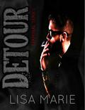 Detour (Terminal #1) by Lisa Marie