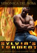 Sylvia's Torment (Enforcers and Coterie #2) by Veronica Del Rosa
