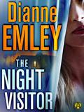 The Night Visitor by Dianne Emley