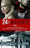 24 1/2 Kisses (Bashir #2) by Kennedy Claire
