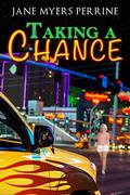 Taking a Chance by Jane Myers Perrine