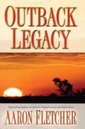 Outback Legacy (Outback Saga #5) by Aaron Fletcher
