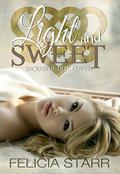 Light and Sweet (Sacred Hearts Coven #2) by Felicia Starr