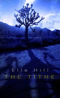 The Tithe by Elle Hill