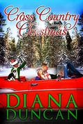 Cross Country Christmas (Marriage & Mayhem! #3) by Diana Duncan