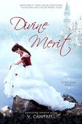 Divine Merit (Divine #1) by V. Cantrell