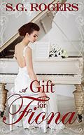 A Gift for Fiona (Love Letters #2) by S.G. Rogers