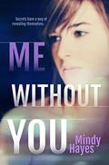 Me Without You (Willowhaven #2) by Madison Seidler