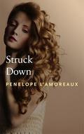 Struck Down by Penelope L'Amoreaux
