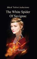 The White Spider of Savignac by Richard Savage
