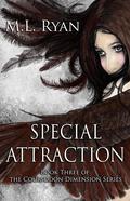 Special Attraction (Coursodon Dimension #3) by M.L. Ryan