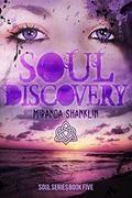 Soul Discovery (Soul #5) by Miranda Shanklin