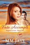 Fate Accompli (Greek Tycoons #2) by M.M. Jaye