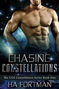 Chasing Constellations (USG Constellation #1) by H.A. Fortman