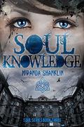 Soul Knowledge (Soul #3) by Miranda Shanklin