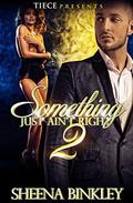 Something Just Ain't Right 2 by Latarsha Banks