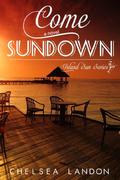 Come Sundown (Island Sun Series #1) by Chelsea Landon