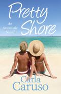 Pretty Shore (Astonvale #2) by Carla Caruso