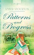 Patterns and Progress (Michigan Brides #3) by Amber Stockton