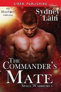 The Commander's Mate [Space Warriors 6] by Sydney Lain