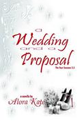 A Wedding and a Proposal (The Four Seasons #3.5) by Silvia Curry
