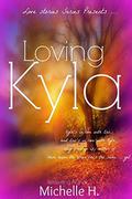 Loving Kyla by Michelle Hardin