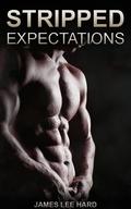 Stripped Expectations by James Lee Hard