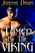 Tamed By The Viking by Joanna Davis