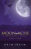 Moon-Ache (The Lone March Series #2) by Erin Irvin