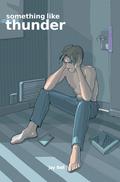 Something Like Thunder by Jay Bell