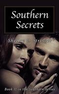 Southern Secrets (Southern #2) by Shelley Stringer